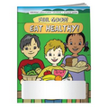 Feel Good! Eat Healthy Coloring Book